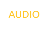 AUDIO