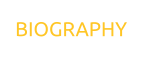 BIOGRAPHY